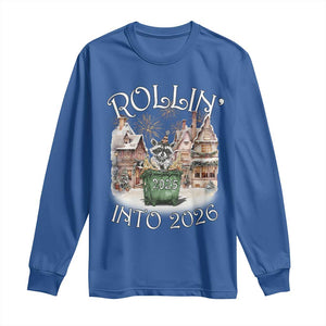 Funny Raccoon Rollin Into 2026 Long Sleeve Shirt New Year Dumpster Fire Firework TS11 Royal Blue Print Your Wear
