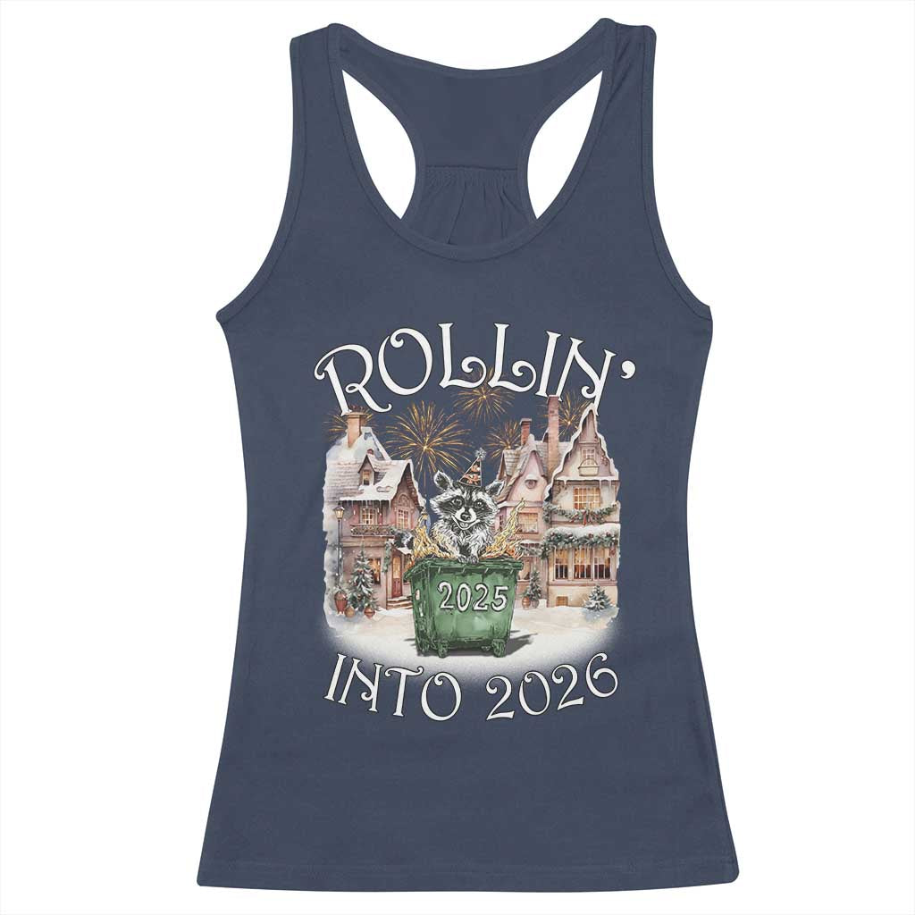 Funny Raccoon Rollin Into 2026 Racerback Tank Top New Year Dumpster Fire Firework TS11 Navy Print Your Wear