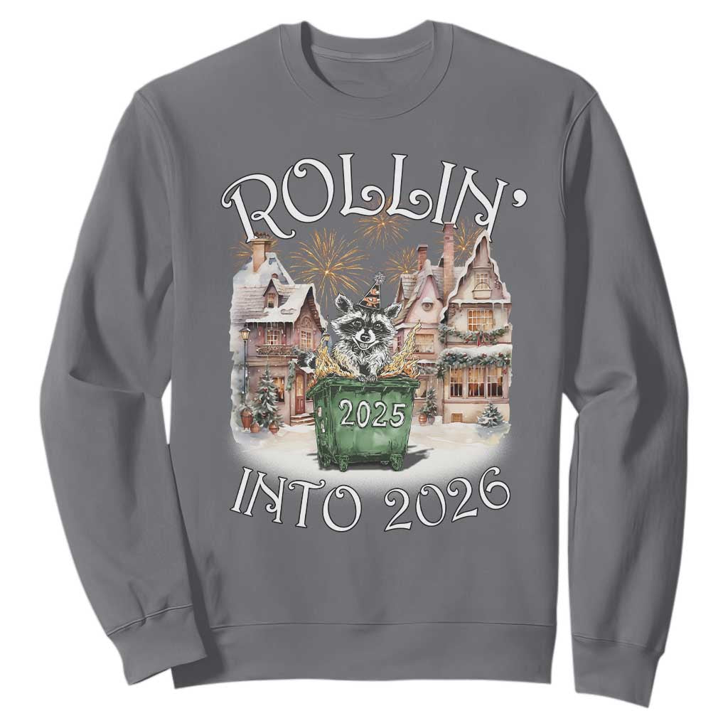 Funny Raccoon Rollin Into 2026 Sweatshirt New Year Dumpster Fire Firework TS11 Charcoal Print Your Wear