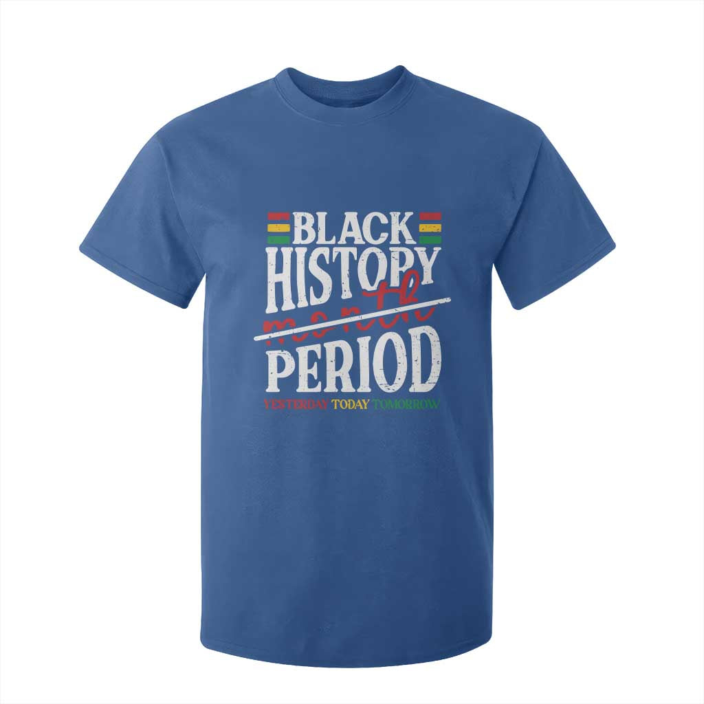 Funny Black History Period Yesterday Today Tomorrow T Shirt For Kid Pride African TS11 Royal Blue Print Your Wear