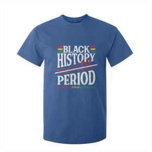 Funny Black History Period Yesterday Today Tomorrow T Shirt For Kid Pride African TS11 Royal Blue Print Your Wear