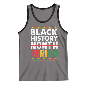 Funny Black History Period Tank Top Pride African TS11 Deep Heather Black Print Your Wear