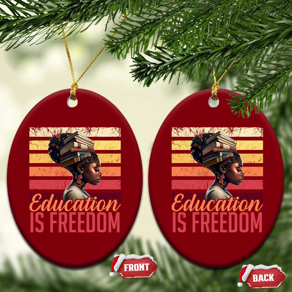 Education Is Freedom Ceramic Ornament Retro Black History Month Teacher TS11 Print Your Wear