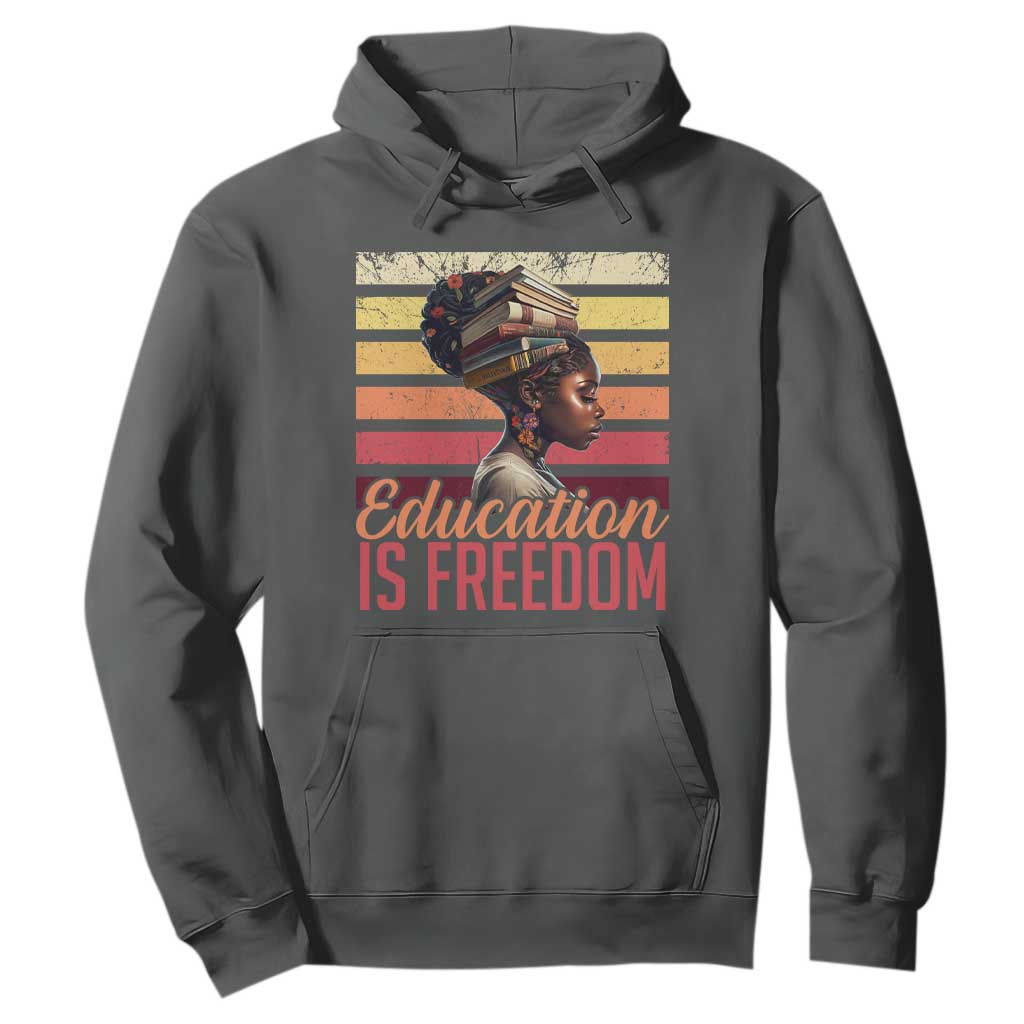 Education Is Freedom Hoodie Retro Black History Month Teacher TS11 Dark Heather Print Your Wear
