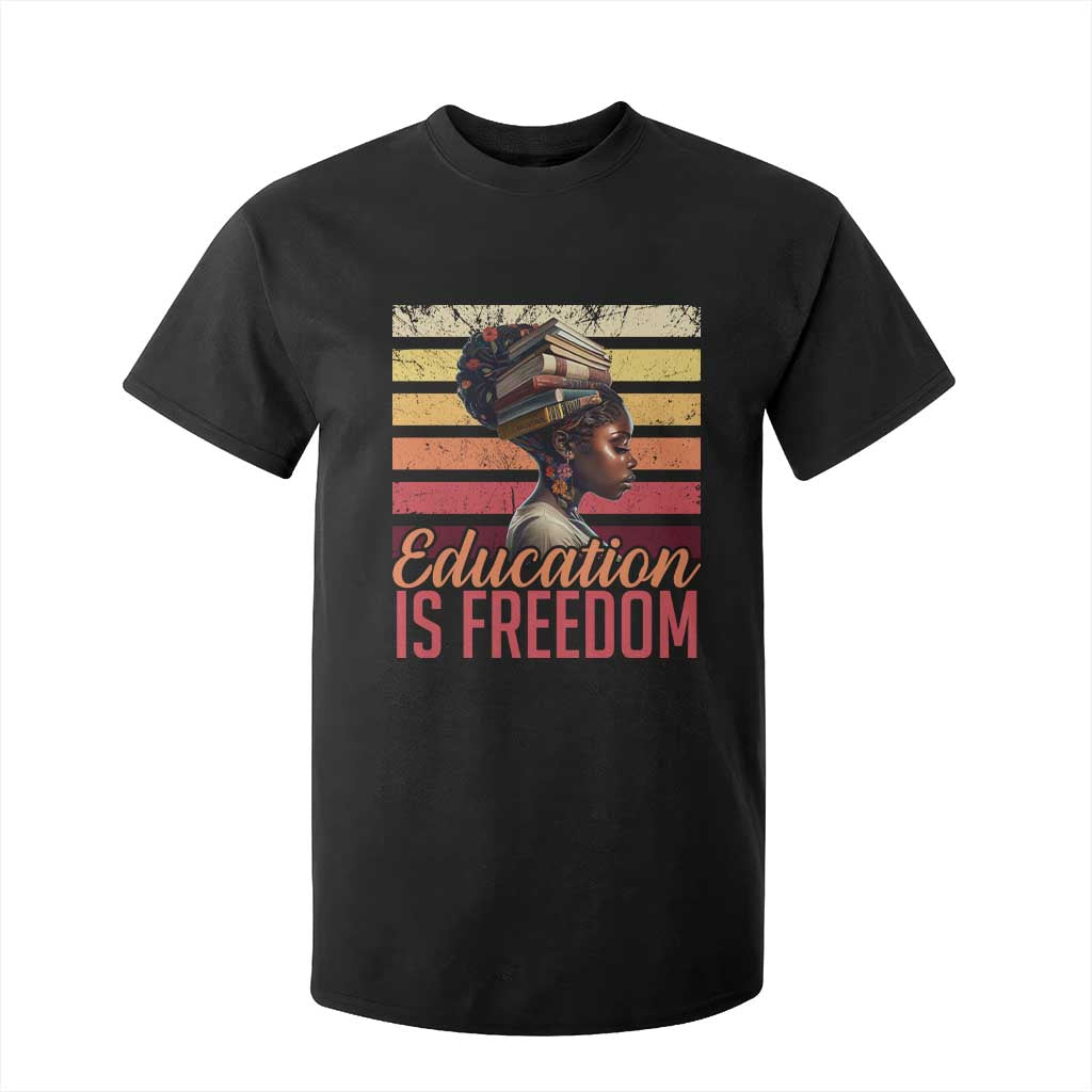 Education Is Freedom T Shirt For Kid Retro Black History Month Teacher TS11 Black Print Your Wear