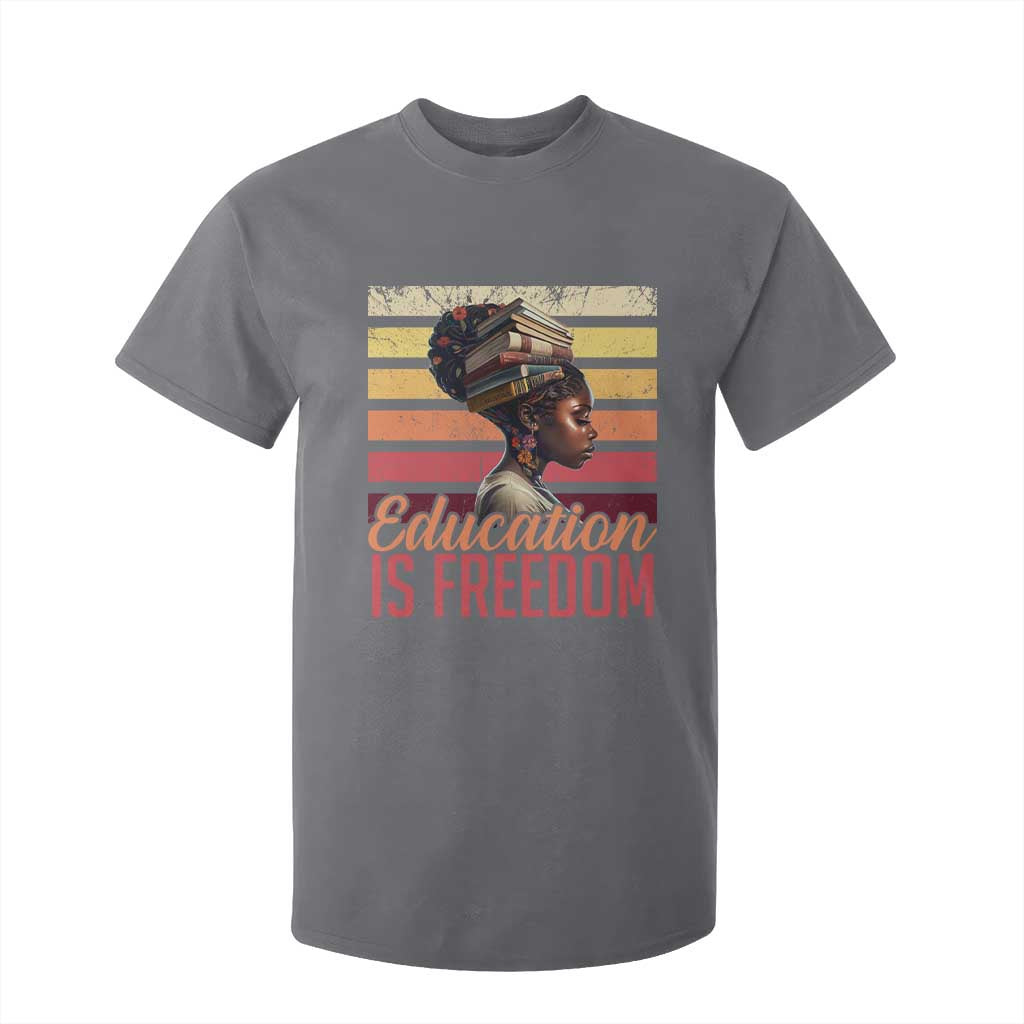 Education Is Freedom T Shirt For Kid Retro Black History Month Teacher TS11 Charcoal Print Your Wear