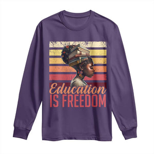 Education Is Freedom Long Sleeve Shirt Retro Black History Month Teacher TS11 Purple Print Your Wear