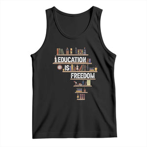 Education Is Freedom Tank Top Black History Month Teacher Black Leaders Figure TS11 Black Print Your Wear