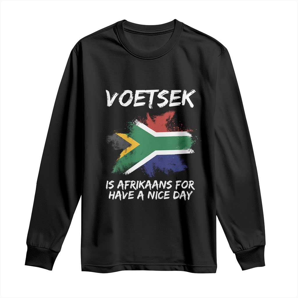 Funny Voetsek Is Afrikaans For Have A Nice Day Long Sleeve Shirt Vintage Saffa Flag TS11 Black Print Your Wear