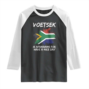 Funny Voetsek Is Afrikaans For Have A Nice Day Raglan Shirt Vintage Saffa Flag TS11 Black White Print Your Wear