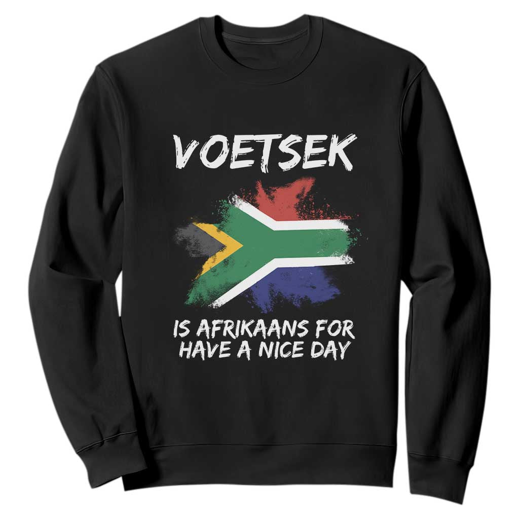 Funny Voetsek Is Afrikaans For Have A Nice Day Sweatshirt Vintage Saffa Flag TS11 Black Print Your Wear