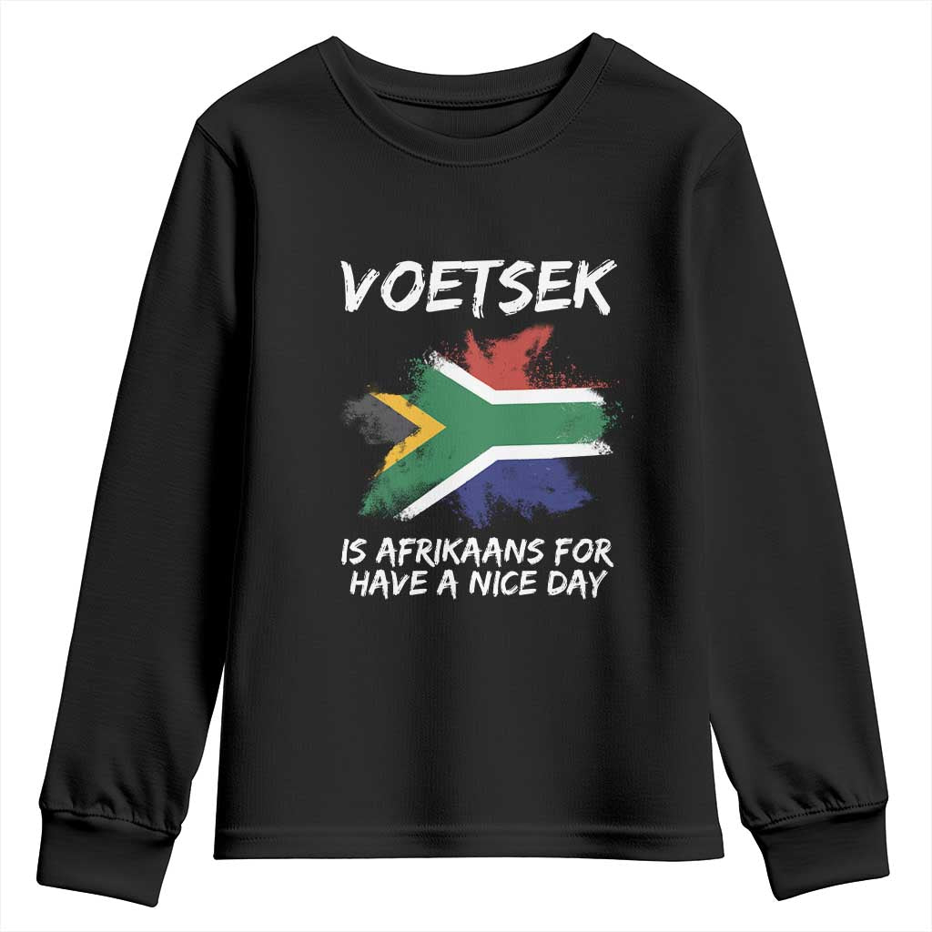 Funny Voetsek Is Afrikaans For Have A Nice Day Youth Sweatshirt Vintage Saffa Flag TS11 Black Print Your Wear