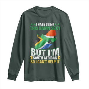 I Hate Being This Damn Sexy But I'm South African So I can't Help It Long Sleeve Shirt Saffa Flag TS11 Dark Forest Green Print Your Wear