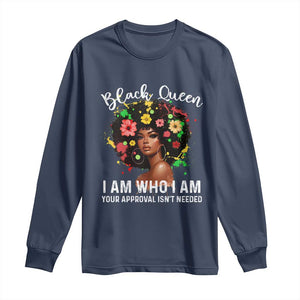 Proud African American Melanin Black Afro Girl Long Sleeve Shirt Black Queen I Am Who I Am Your Approval Isn't Needed TS11 Navy Print Your Wear