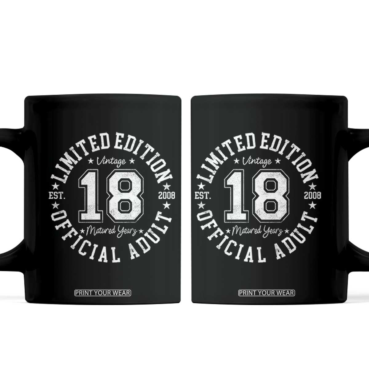 Funny 18th Birthday Coffee Mug Est 2008 Limited Edition Official Adult TS11 Black Print Your Wear