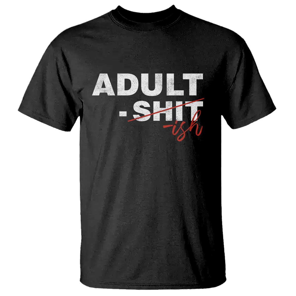 Funny Adultish 18th Birthday T Shirt Adult Shit 18 Years Old Joke TS11 Black Print Your Wear