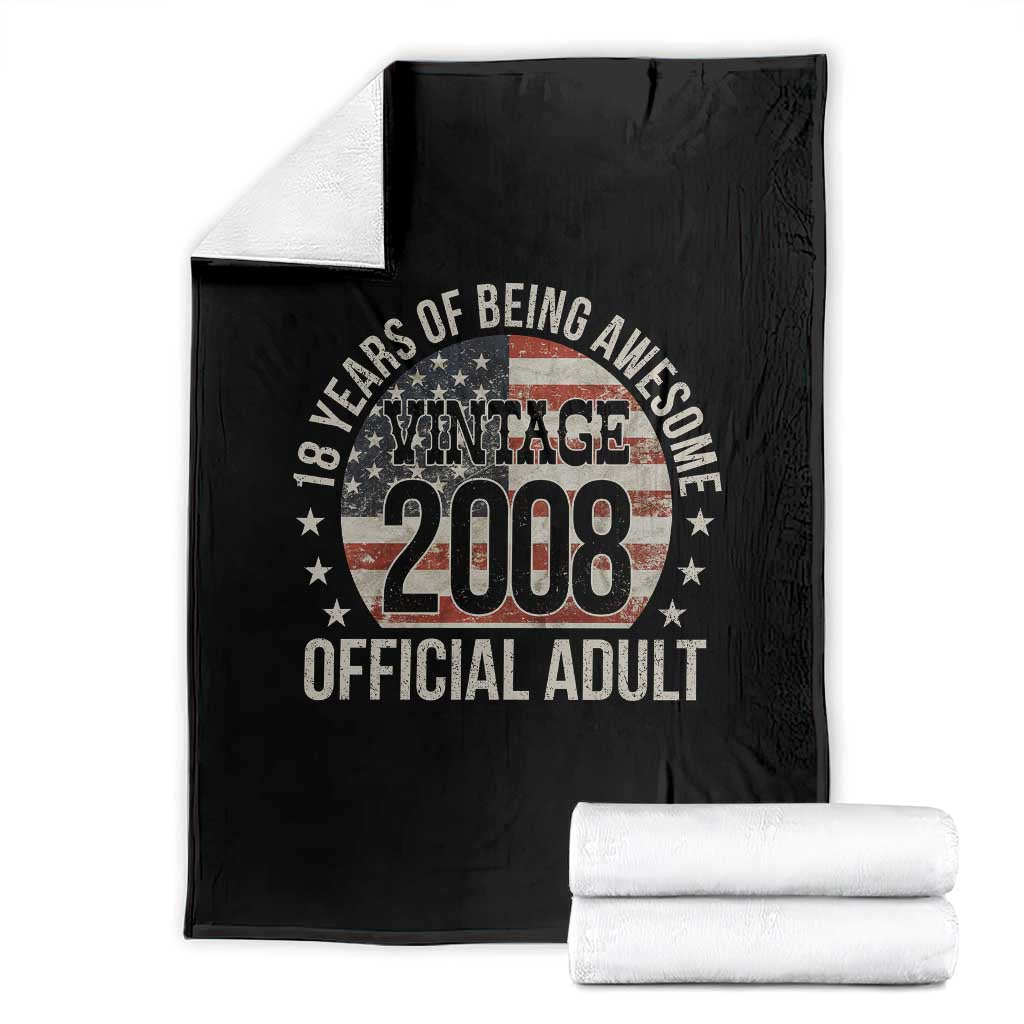 Funny 18th Birthday Throw Blanket 18 Years Of Being Awesome Vintage 2008 Official Adult American Flag TS11 Black Print Your Wear