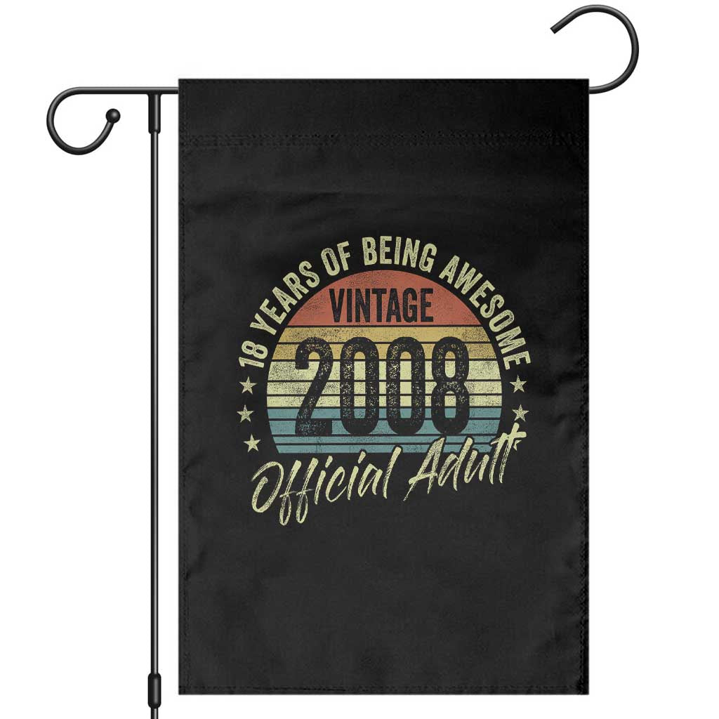 Funny 18th Birthday Garden Flag 18 Years Old Gifts Vintage 2008 Official Adult TS11 Black Print Your Wear