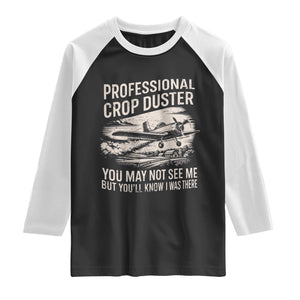 Funny Professional Crop Duster Fart Joke Dusting Airplane Raglan Shirt