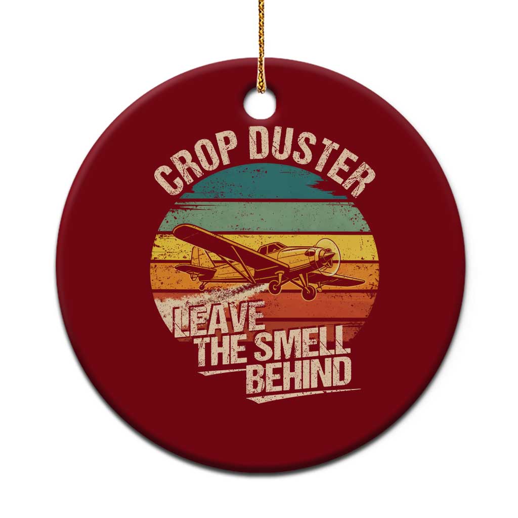 Crop Duster Leave The Smell Behind Ceramic Ornament Funny Plane Humor Fart Joke