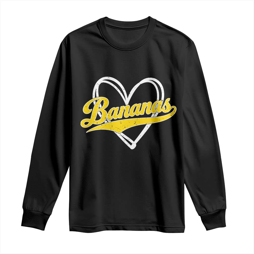 Bananas Vintage Heart Baseball Fan Game Day Long Sleeve Shirt TS11 Black Print Your Wear