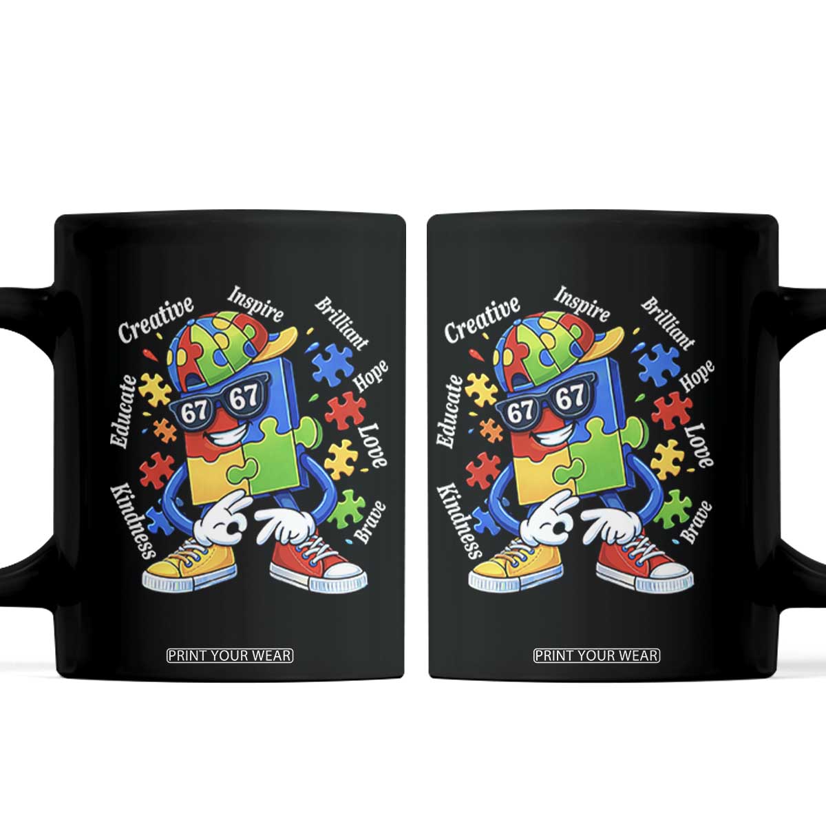 Funny 67 Autism Awareness Coffee Mug Six Seven Puzzle Meme Creative Brilliant Hope Love Kindness TS11 Black Print Your Wear