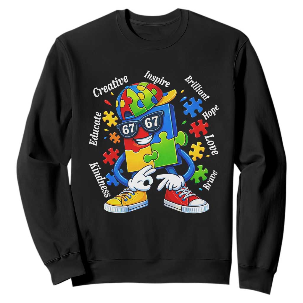 Funny 67 Autism Awareness Sweatshirt Six Seven Puzzle Meme Creative Brilliant Hope Love Kindness TS11 Black Print Your Wear