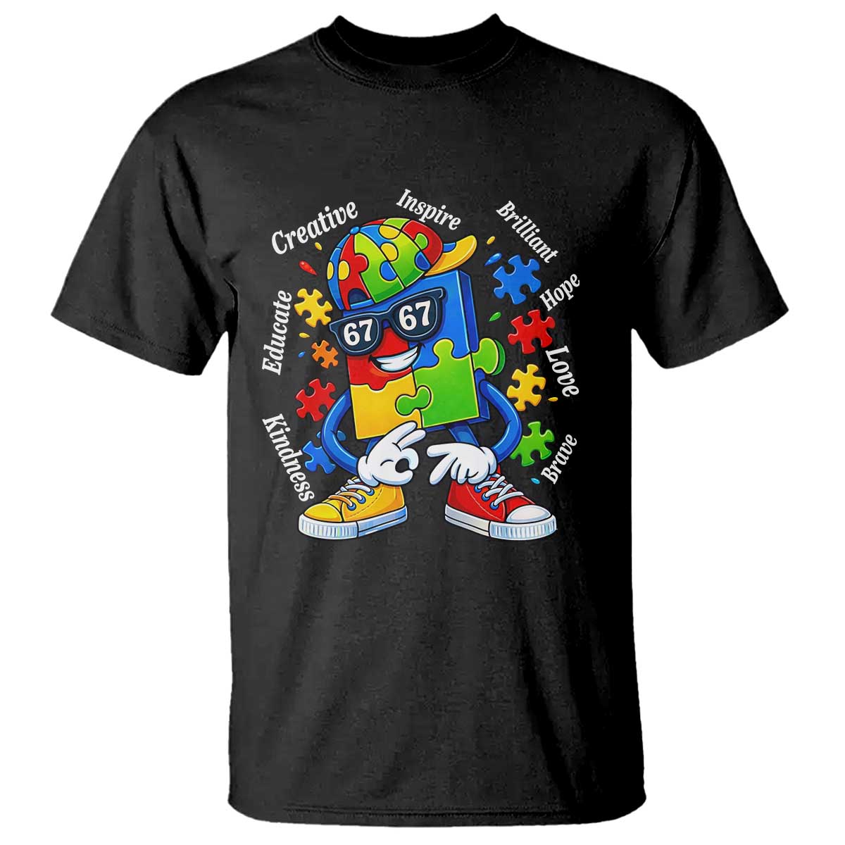 Funny 67 Autism Awareness T Shirt Six Seven Puzzle Meme Creative Brilliant Hope Love Kindness TS11 Black Print Your Wear
