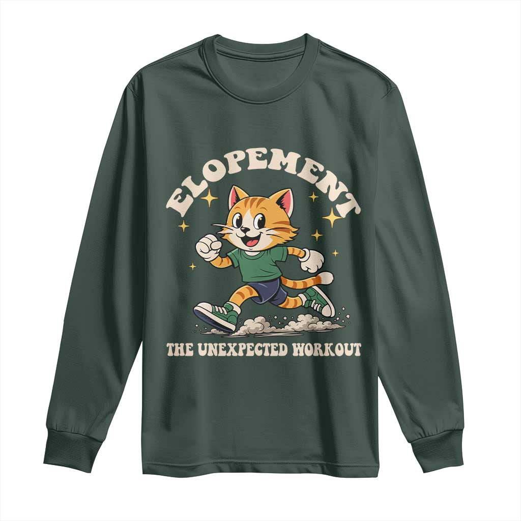 Elopement The Unexpected Workout Long Sleeve Shirt Autism Neurodiversity Cat TS11 Dark Forest Green Print Your Wear