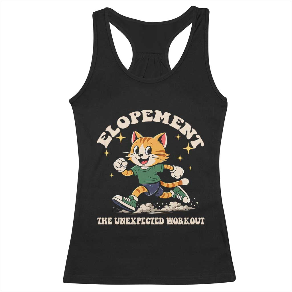 Elopement The Unexpected Workout Racerback Tank Top Autism Neurodiversity Cat TS11 Black Print Your Wear