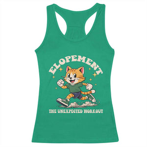 Elopement The Unexpected Workout Racerback Tank Top Autism Neurodiversity Cat TS11 Irish Green Print Your Wear