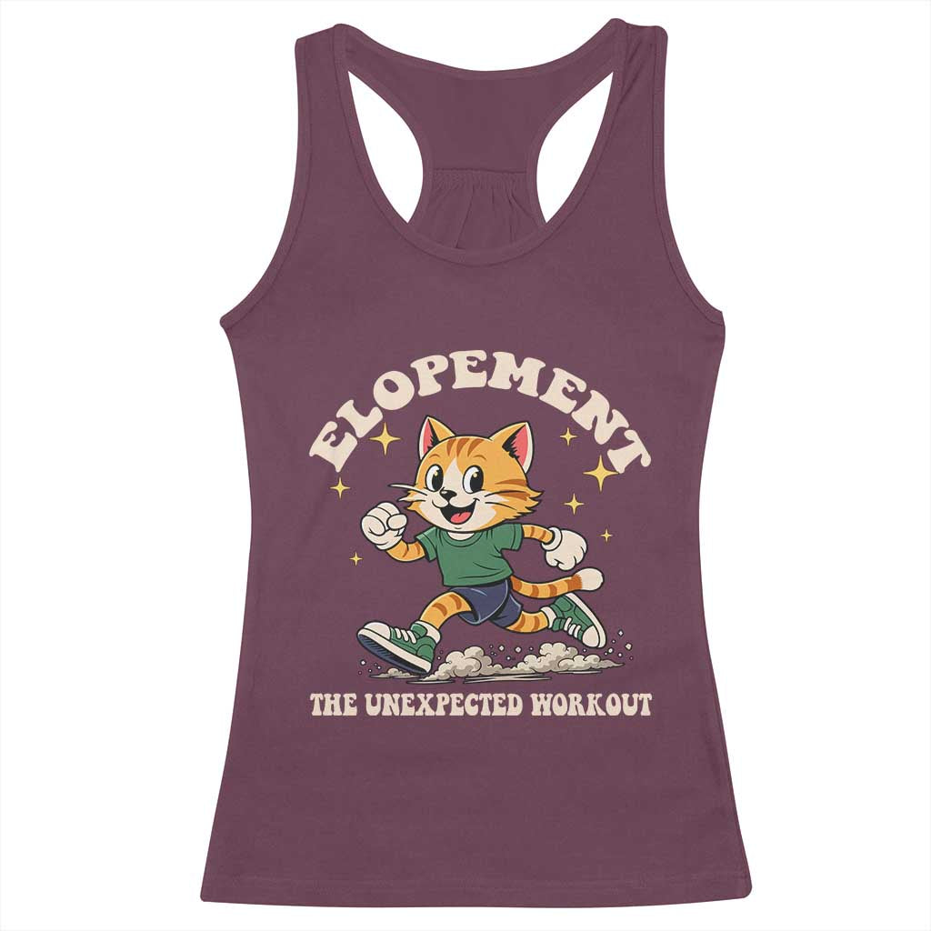 Elopement The Unexpected Workout Racerback Tank Top Autism Neurodiversity Cat TS11 Maroon Print Your Wear