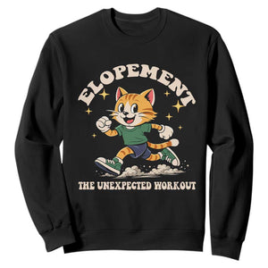 Elopement The Unexpected Workout Sweatshirt Autism Neurodiversity Cat TS11 Black Print Your Wear