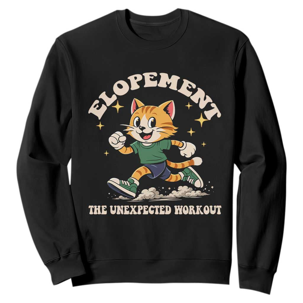 Elopement The Unexpected Workout Sweatshirt Autism Neurodiversity Cat TS11 Black Print Your Wear