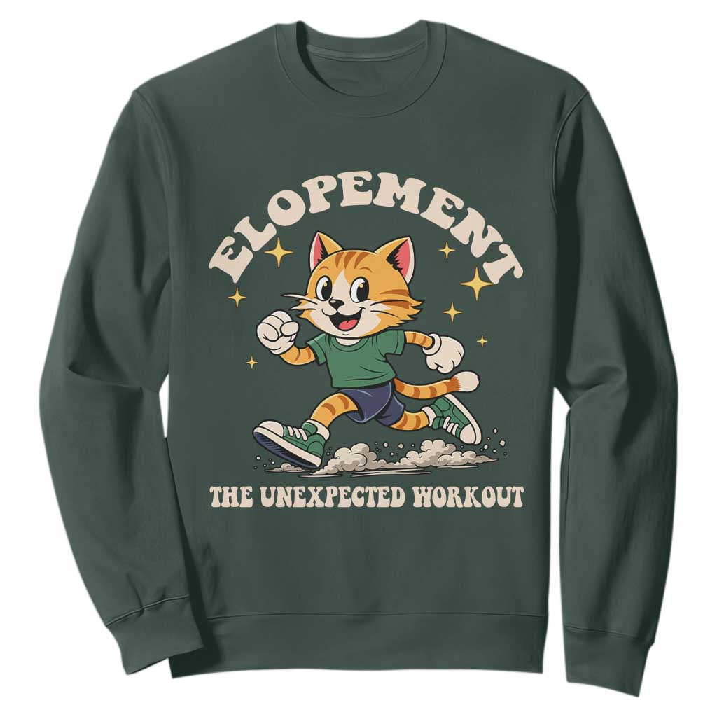 Elopement The Unexpected Workout Sweatshirt Autism Neurodiversity Cat TS11 Dark Forest Green Print Your Wear
