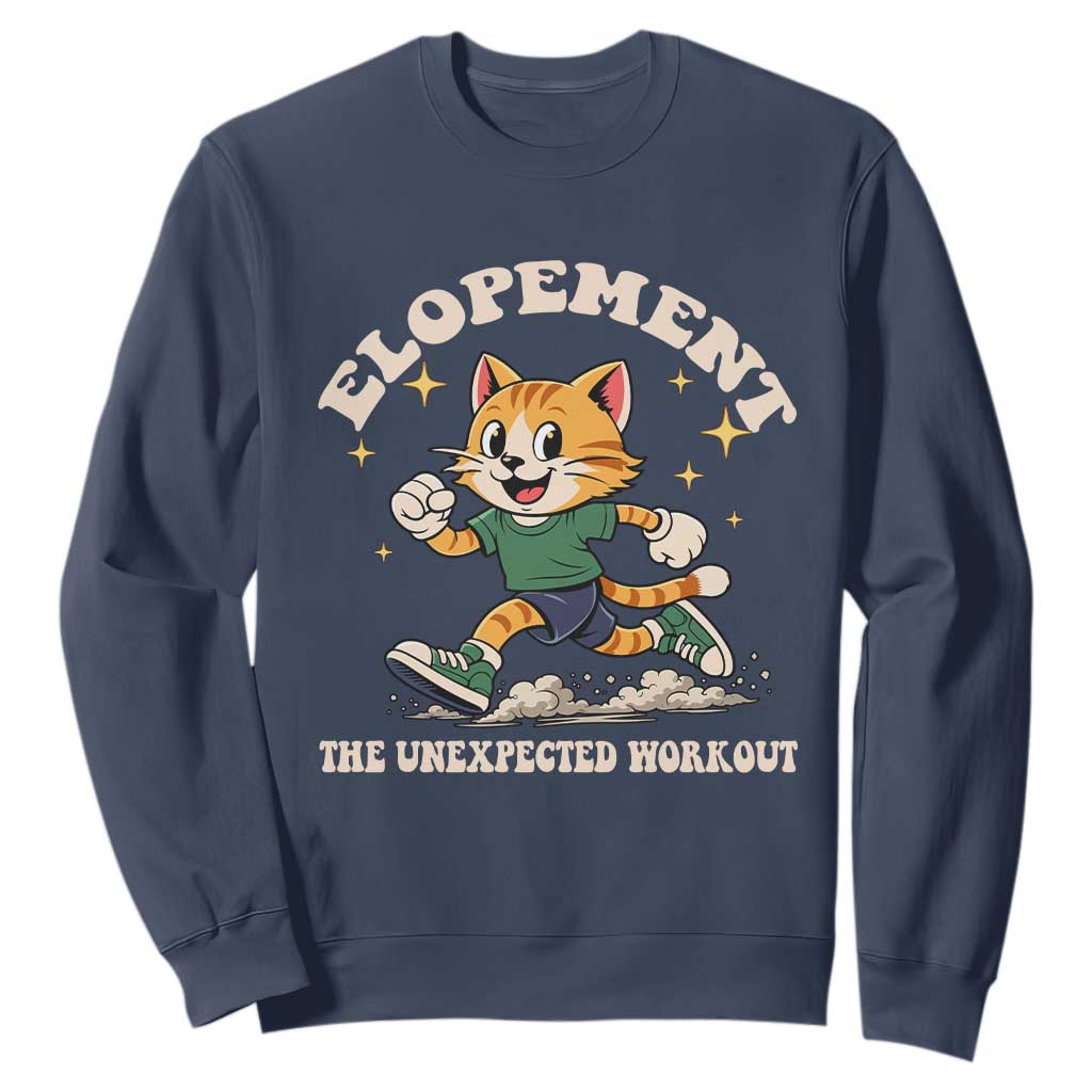 Elopement The Unexpected Workout Sweatshirt Autism Neurodiversity Cat TS11 Navy Print Your Wear