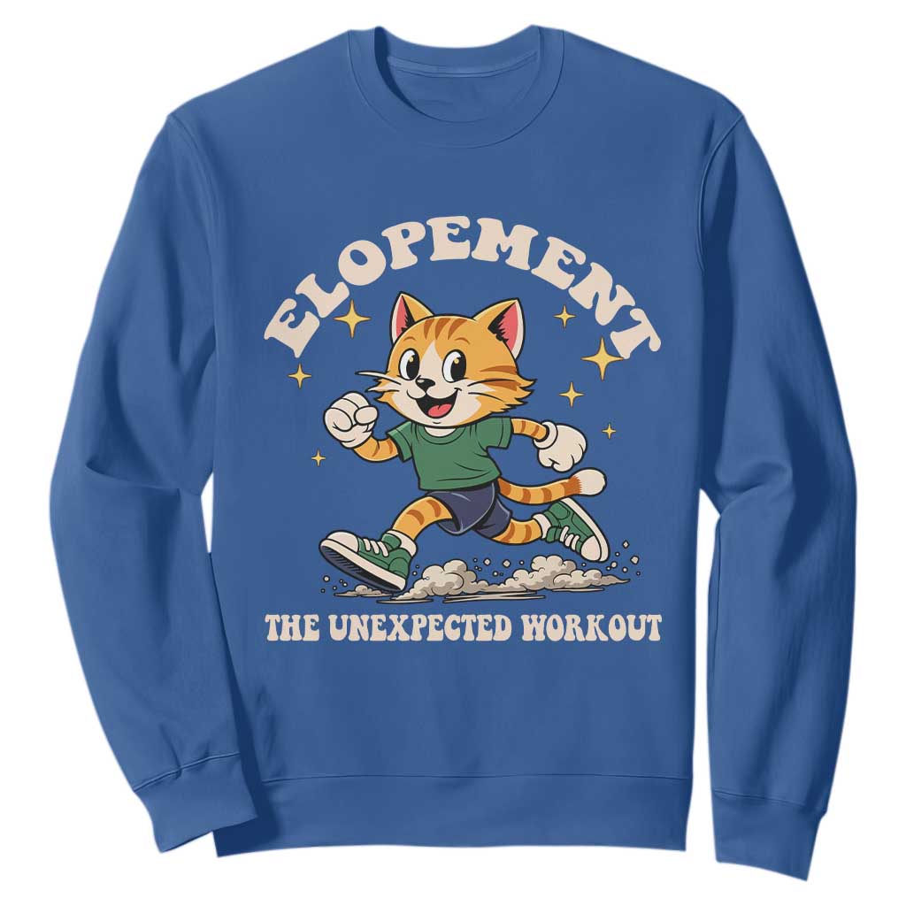 Elopement The Unexpected Workout Sweatshirt Autism Neurodiversity Cat TS11 Royal Blue Print Your Wear