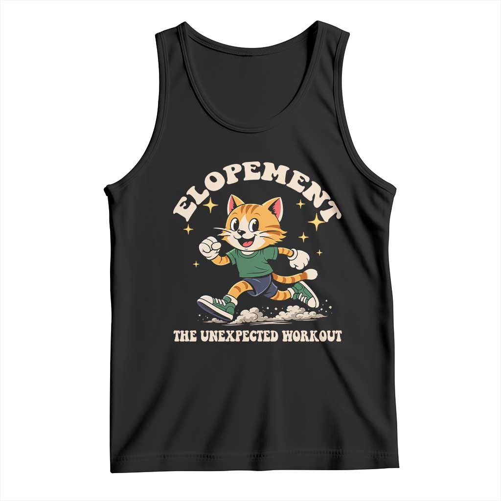 Elopement The Unexpected Workout Tank Top Autism Neurodiversity Cat TS11 Black Print Your Wear