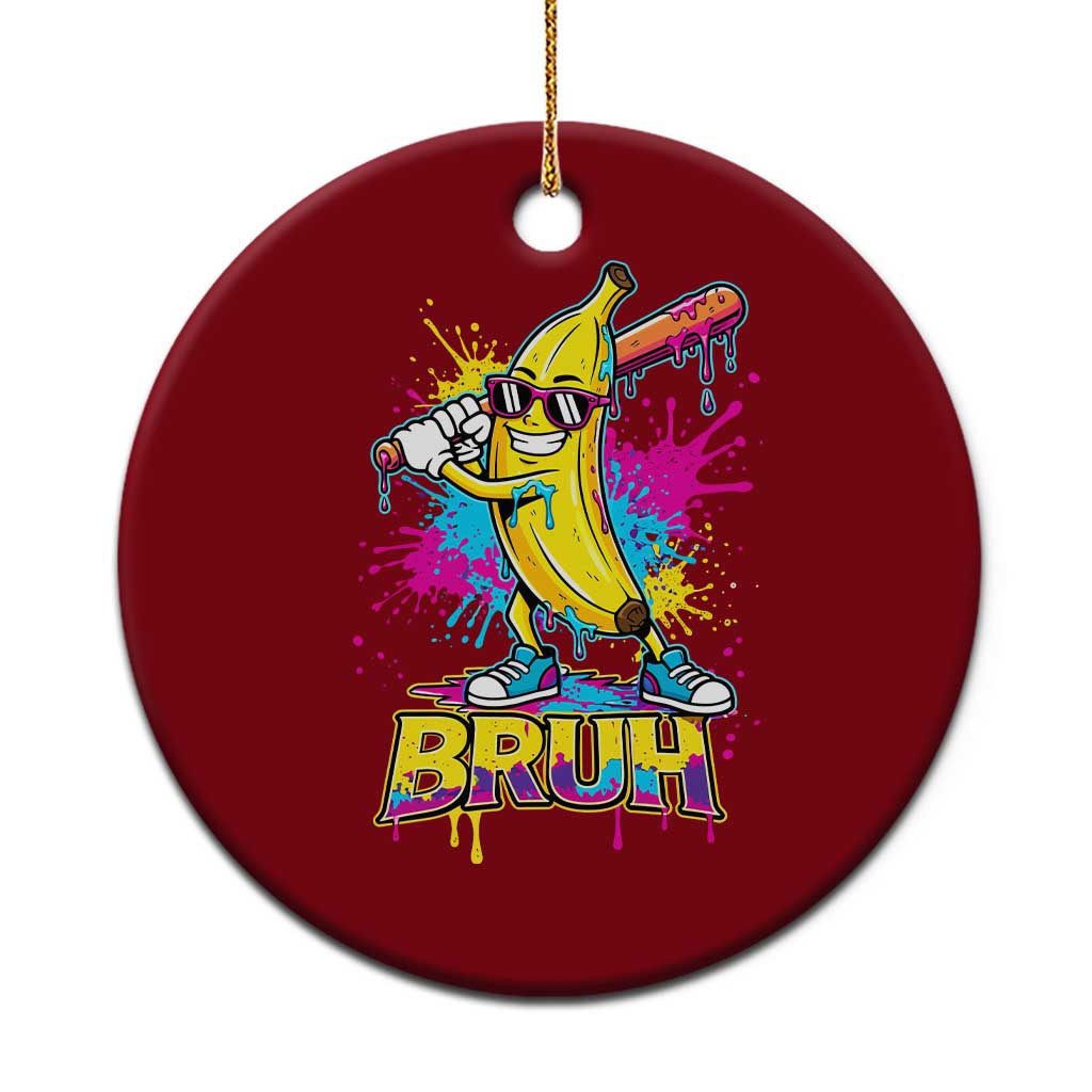 Funny Bruh Banana Baseball Drip Ice Cream Sports Splatter Ceramic Ornament TS11 1pc Red Print Your Wear