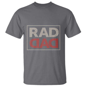 Rad Dad T Shirt Father's Day Vintage TS11 Charcoal Print Your Wear