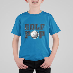 Golf Dad T Shirt For Kid Golf Pop Master Father's Day TS11 Sapphire Print Your Wear