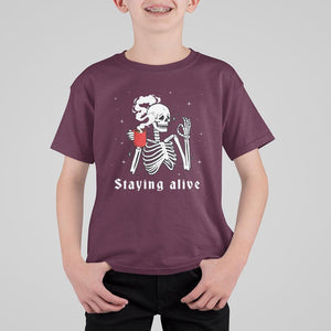 Funny Skull T Shirt For Kid Staying Alive Skeleton Drink Coffee TS11 Maroon Print Your Wear