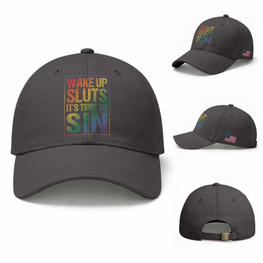 Funny Wake Up Sluts Its Time To Sin LGBTQ Baseball Cap TS11 Baseball Cap Universal Fit Dark Gray Print Your Wear