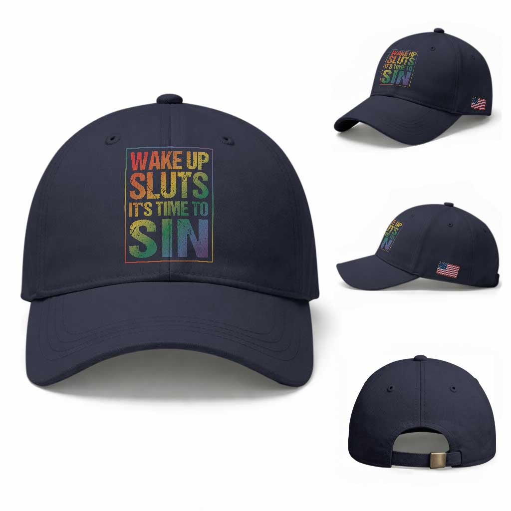Funny Wake Up Sluts Its Time To Sin LGBTQ Baseball Cap TS11 Baseball Cap Universal Fit Navy Print Your Wear