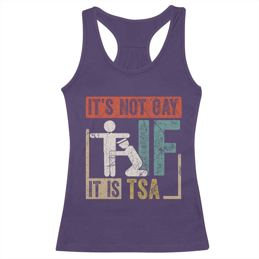 Funny Security Its Not Gay It Is TSA Racerback Tank Top Security Airline TS11 Purple Print Your Wear
