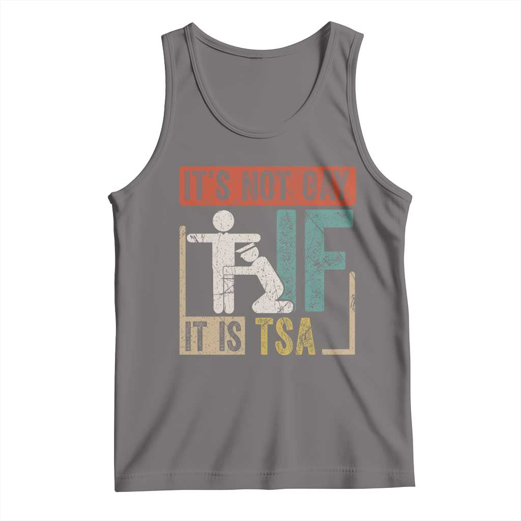 Funny Security Its Not Gay It Is TSA Tank Top Security Airline TS11 Deep Heather Print Your Wear