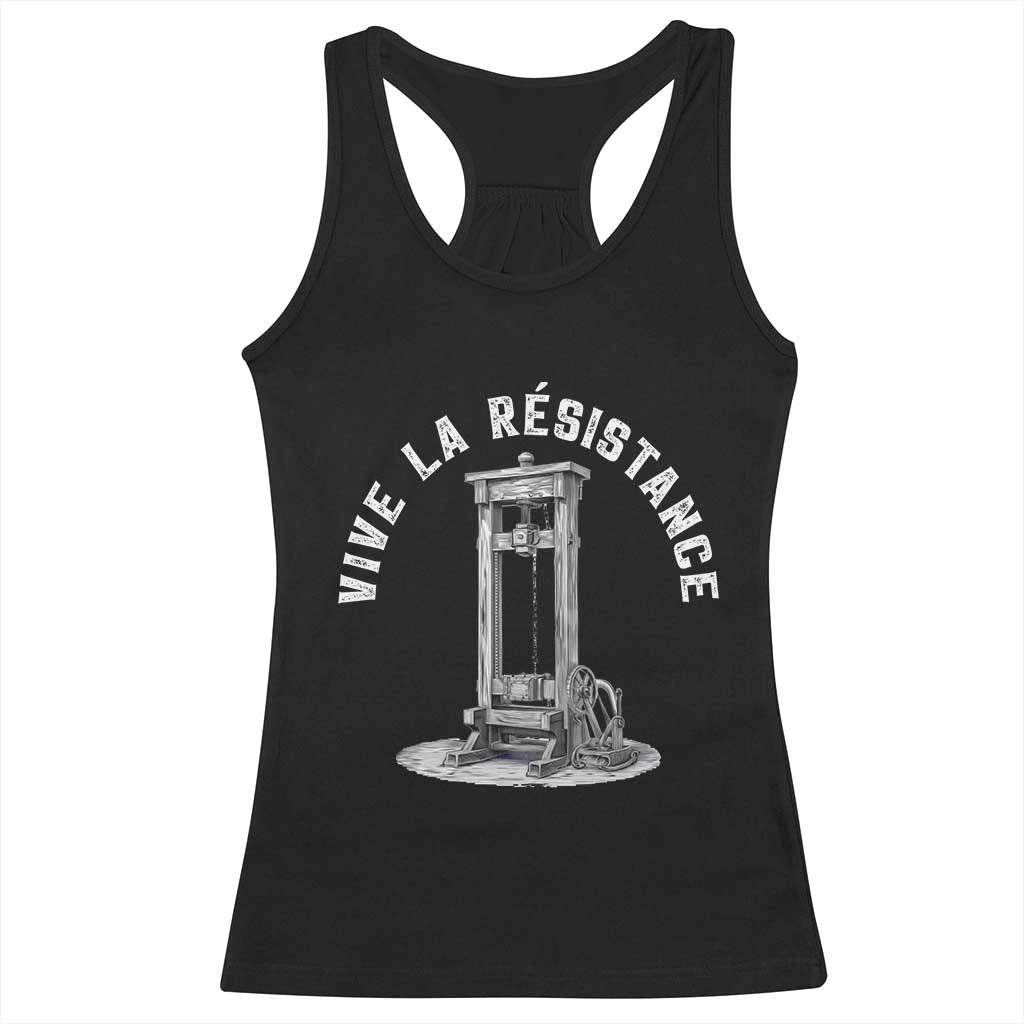 Funny Vive La Resistance Racerback Tank Top Femme Feminist Vintage Guillotine TS11 Black Print Your Wear