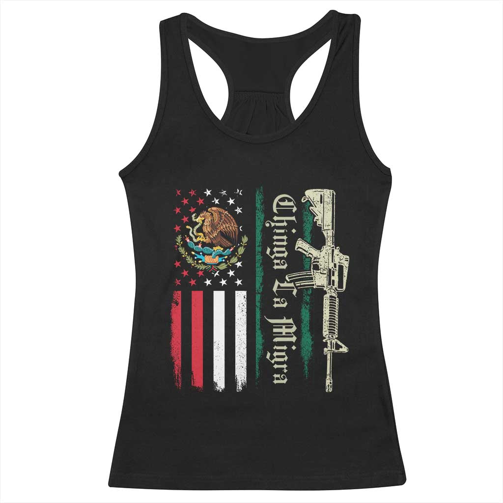 Funny Chinga La Migra Racerback Tank Top Gun Vintage Mexican Flag TS11 Black Print Your Wear