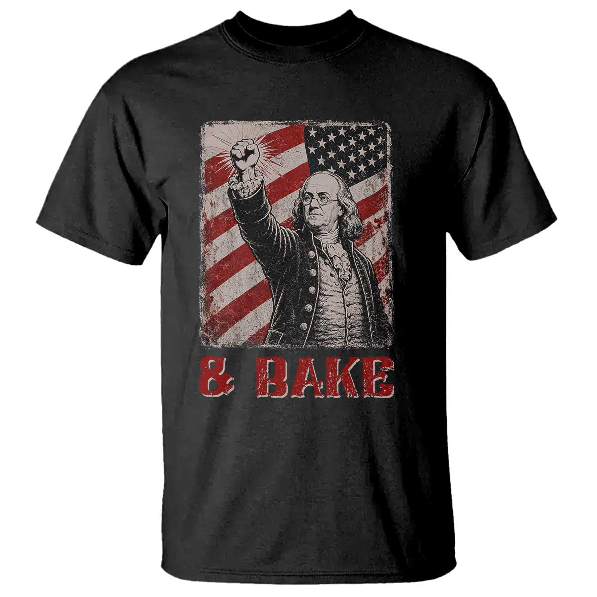 Shake And Bake Benjamin Franklin 4th of July Couple Matching T Shirt TS11 Black Print Your Wear