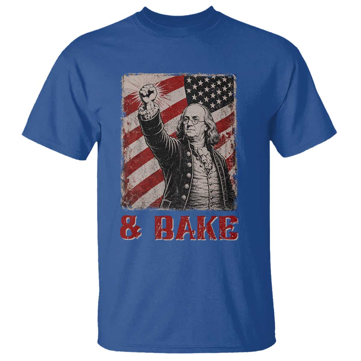 Shake And Bake Benjamin Franklin 4th of July Couple Matching T Shirt TS11 Royal Blue Print Your Wear